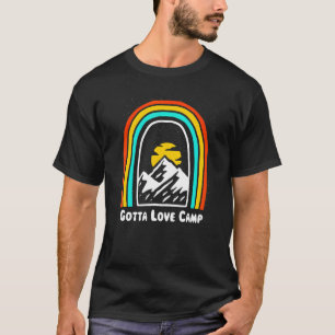 T-shirt Gotta Love Camp Voyageur Camping Voyageurs Camping