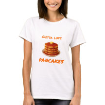 Gotta Love Pancake - Femme