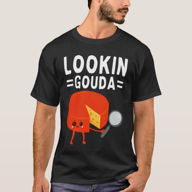 T-shirt Gouda  Cheesus More Cheese Brie Gouda Vibes  3 (Devant)