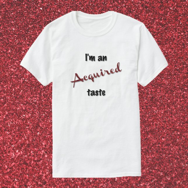 T-shirt Goût Acquis Cute & Fun (Créateur téléchargé)