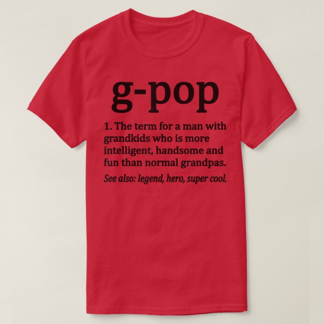 T-shirt GPop Definition Funny GPop Grand-père  (Design devant)