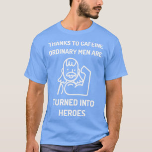 T-shirt Grâce à des hommes ordinaires bien soignés, ils so