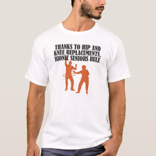 T-SHIRT GRÂCE AUX REMPLACEMENTS DE HIP ET DE GENOU, AÎN