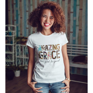 T-shirt Grace Extraordinaire Comment Sweet The Sound T-Shi