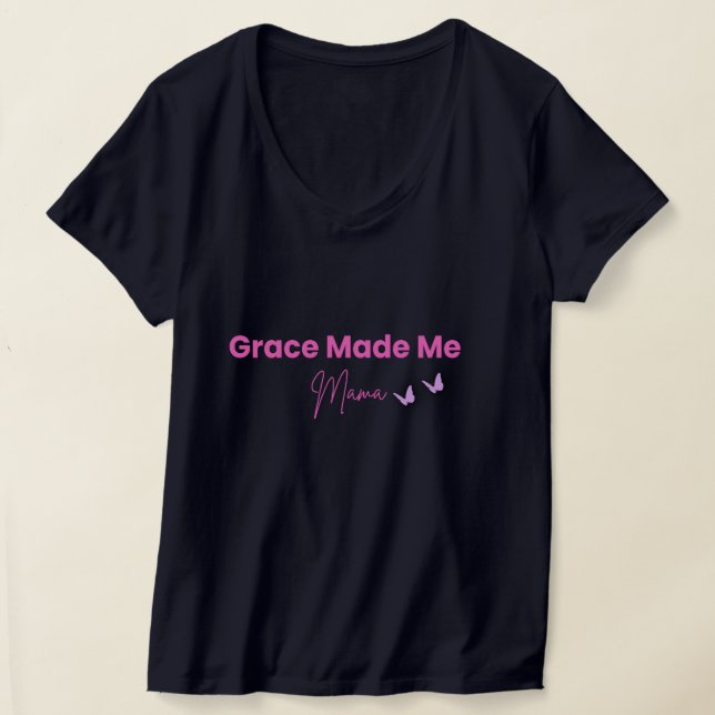 T-shirt Grace M'a Fait Maman Chretienne (Poser)