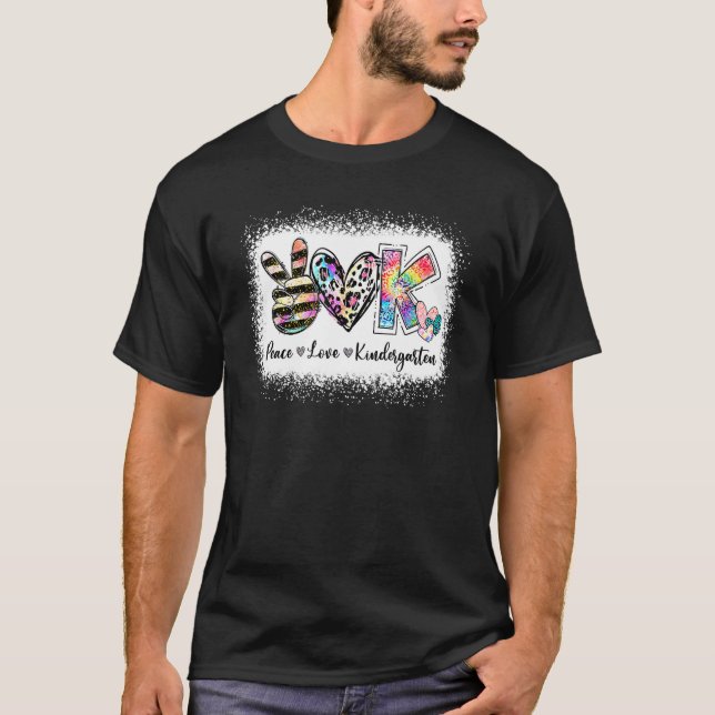 T-shirt Grade Teacher Peace Love Kindergarten Team Kinder  (Devant)