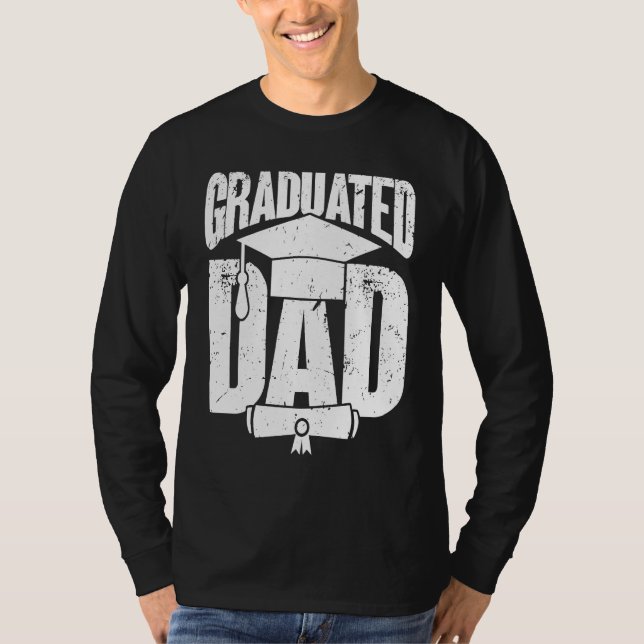 T-shirt Graduated Dad  Graduation Day Graduation (Devant)