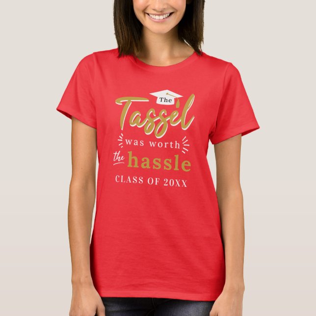 T-shirt Graduation 2024 Tassel Vaut La Coutume Hassle (Devant)