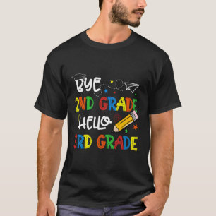 T-shirt Graduation Bye 2E Grade Bonjour 3E Grade Retour À 
