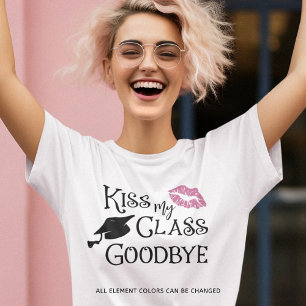 T-shirt Graduation Funny KISS MON CLASSE GOODBYE dire