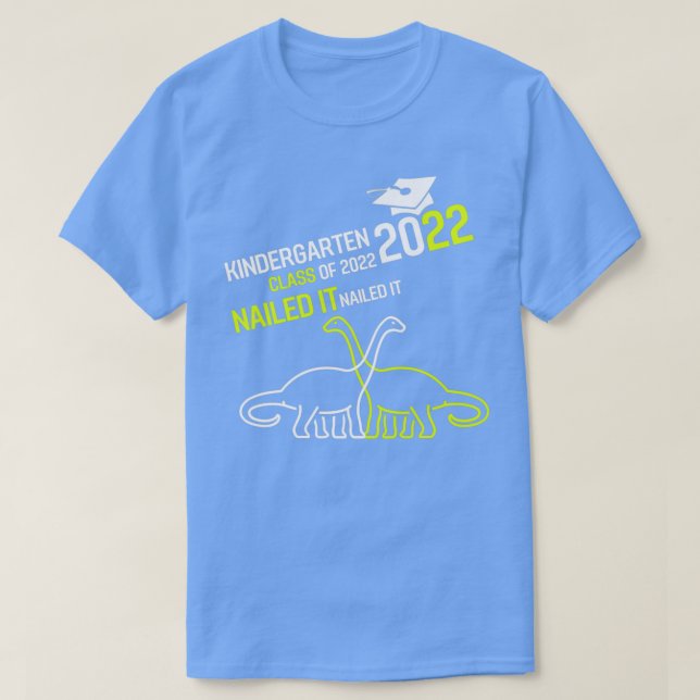 T-shirt Graduation Maternelle Classe De 2022 Nail It Di (Design devant)
