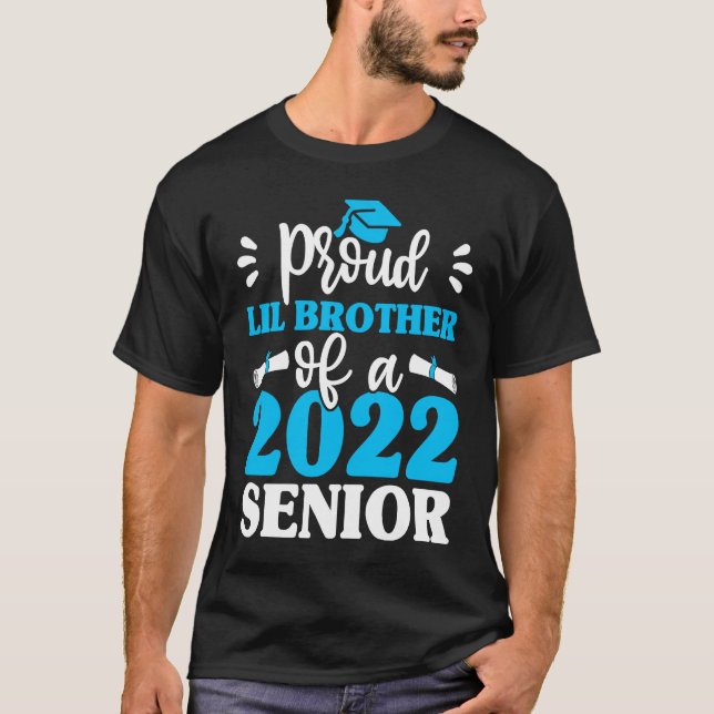 T-shirt Graduation  Proud Lil Brother Of 2022 Senior Gradu (Devant)