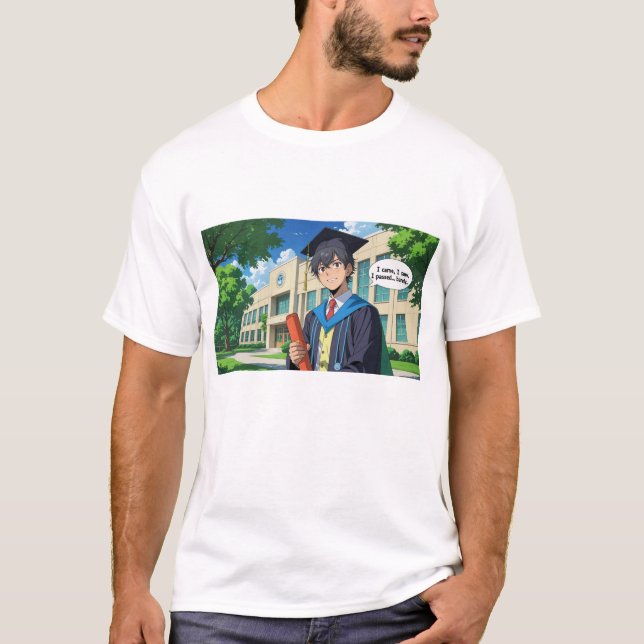 T-shirt Graduation Tee Shirt- Funny Quote (Devant)