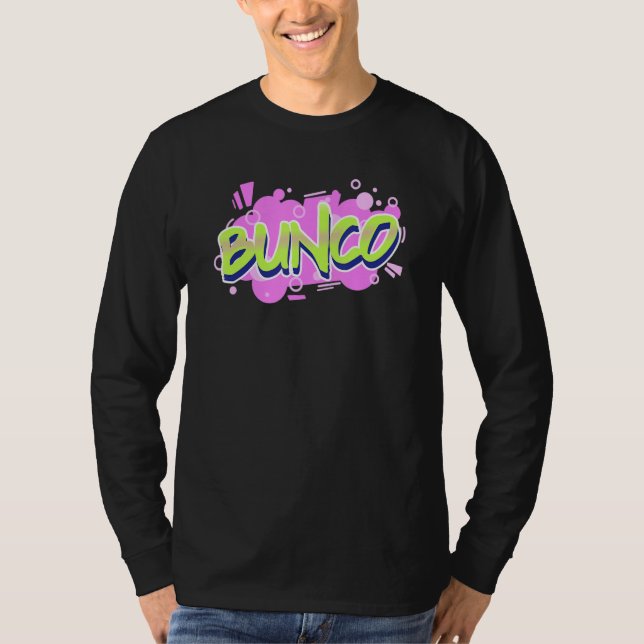 T-shirt Graffiti Fun Bunco chemise. BUNCO Game night (Devant)