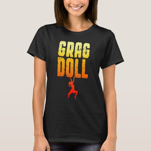 T-shirt Grag Doll Rock Escalade Bouldering Climber Girl (Devant)