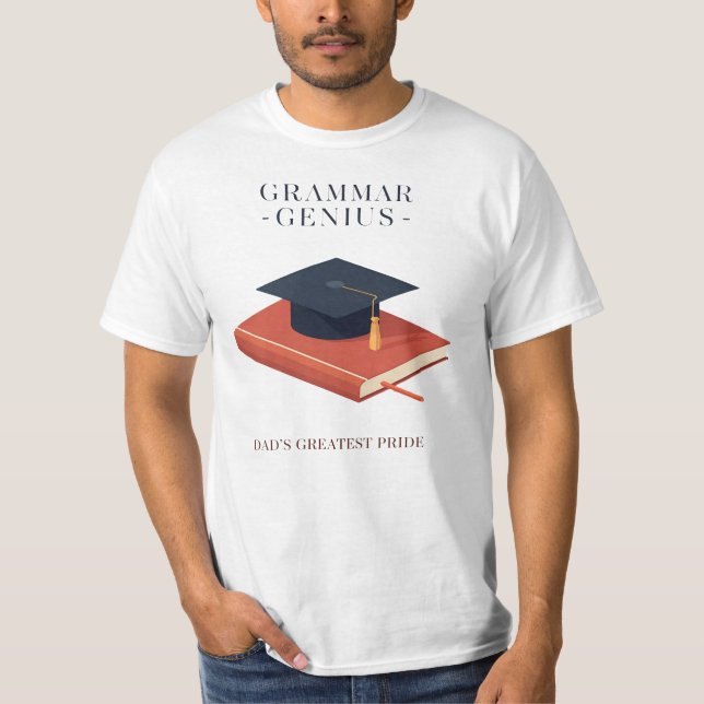 T-shirt Grammar Genius – Dad’s Greatest Pride (Devant)