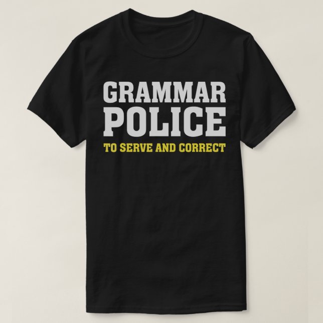 T-shirt Grammar Police Drôle Sarcasme Citations Littéraire (Design devant)