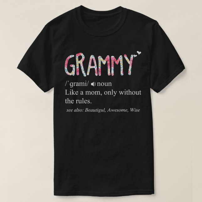 T-shirt Grammy Définition Comme une maman sans règles Mère (Design devant)