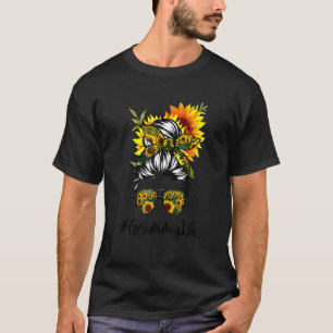 T-shirt Grammy Life Messy Cheveux Bun Tournesol Femme Mère