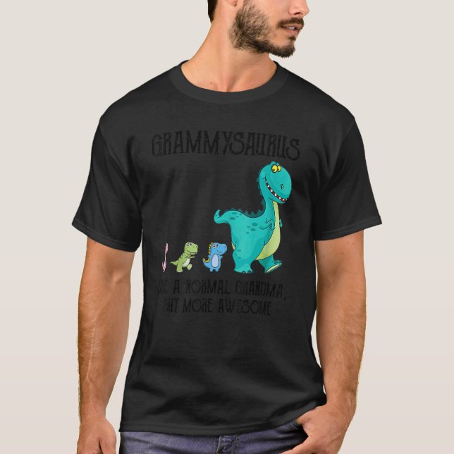 T-shirt Grammysaurus comme une grand-mère normale mais plu (Devant)