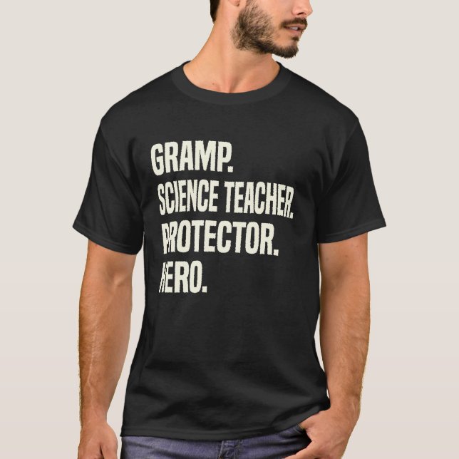 T-shirt Gramp Science Teacher Protector Hero Grandpa Profe (Devant)