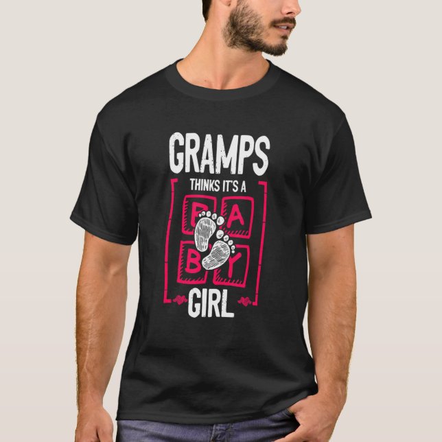 T-shirt Gramps Thinks It's a Girl Gender Reveal   Baby Sho (Devant)