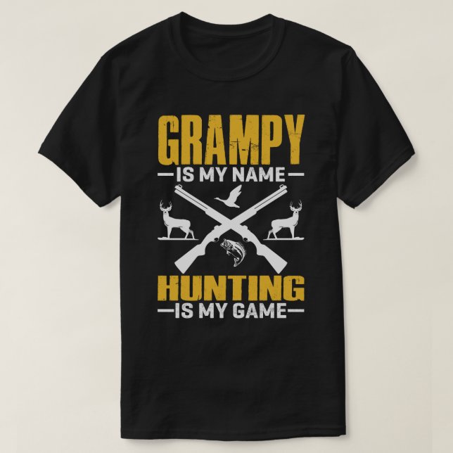 T-shirt GRAMPY Is My Name Hunting Is My Game (Design devant)