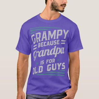 T-shirt Grampy Parce Que Grand-Père Est Pour Les Vieux Hom