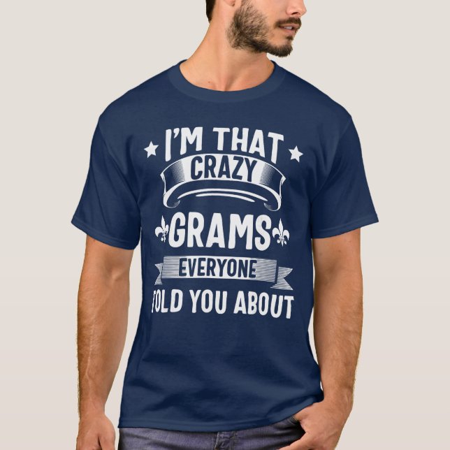 T-shirt Grams Imhat Crazy Gramsshirt Cute Mothers Day gift (Devant)
