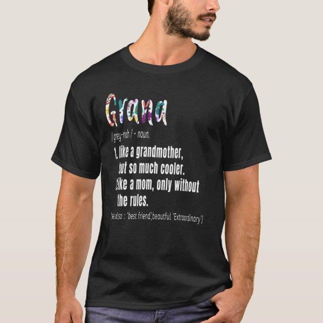 T-shirt Grana Définition Fête des Mères et cadeau d'annive (Devant)