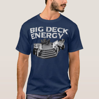T-shirt Grand Deck Energy Funny Back Pun propriétaire de p