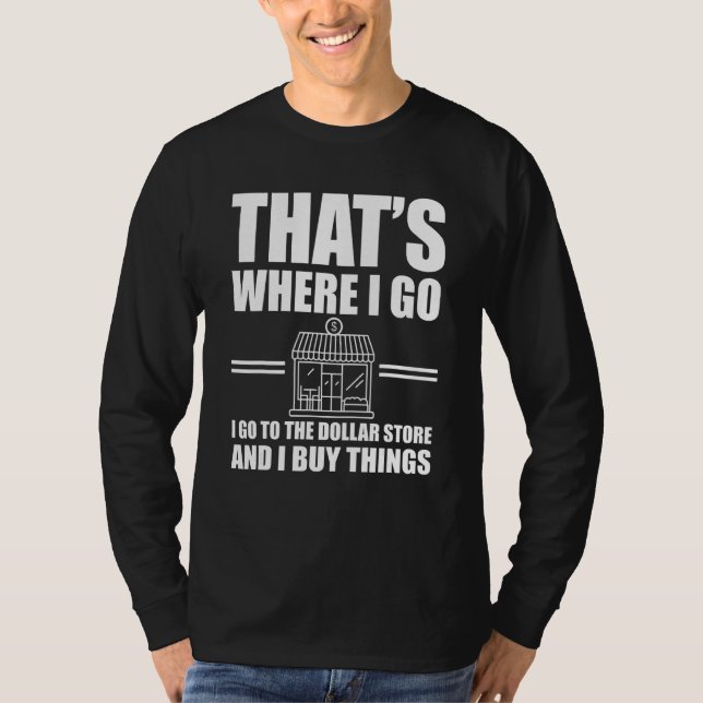 T-shirt Grand Devis de magasin de dollars (Devant)