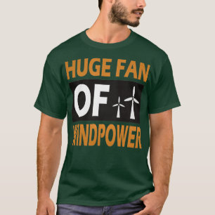 T-shirt grand fan de l'énergie éolienne renouvelable énerg