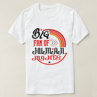 T-shirt Grand fan des Droits de l'Homme