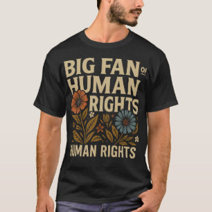 T-shirt Grand Fan des Droits de l'Homme – Déclaration Flor