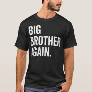 T-shirt Grand frère encore annonce de grossesse fratrie