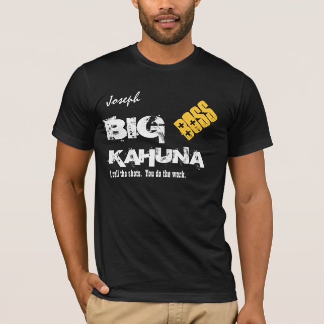 T-shirt GRAND KAHUNA nom fait sur commande V08 du patron (Devant)