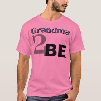 T-shirt Grand-maman à être