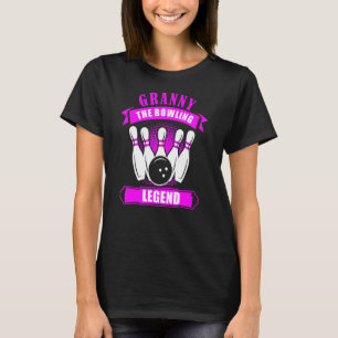 T-shirt Grand-mère Bowlers Dix Pin GRANNY Legend Bowling