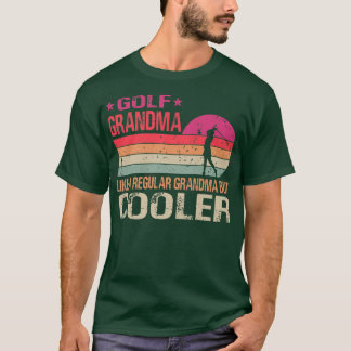 T-shirt Grand-Mère De Golf Comme Un Grand-Mère Régulier Ma