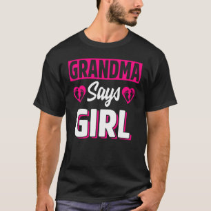 T-shirt Grand-mère dit Girl mignonne Genre Revele Team Pin