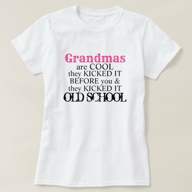 T-shirt Grand-mère est cool vieille école drôle mignonne c (Design devant)