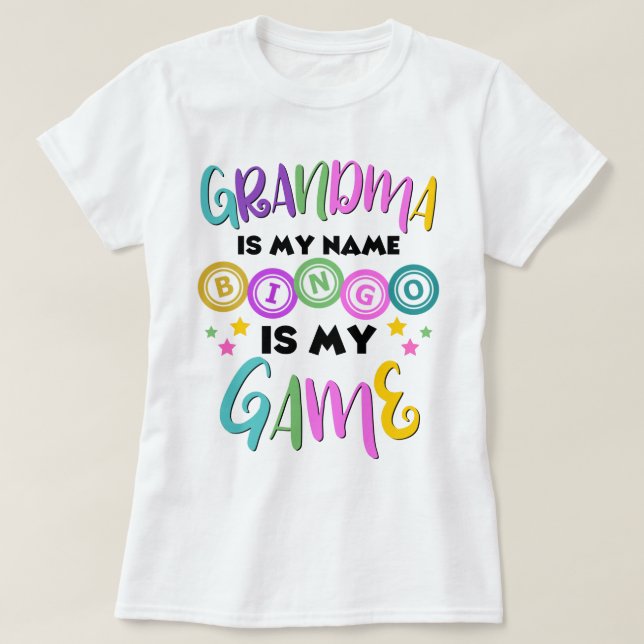 T-shirt Grand-mère est mon nom Bingo est mon jeu (Design devant)