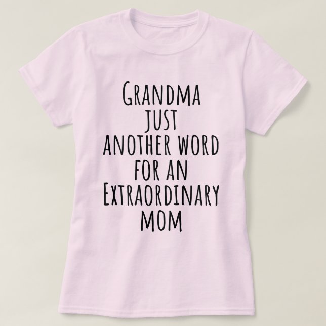 T-shirt Grand-Mère Juste Un Autre Mot Pour Maman Extraordi (Design devant)