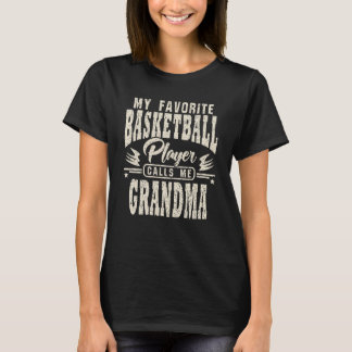 T-shirt Grand-mère Mon Joueur De Basket Préféré M'Appelle