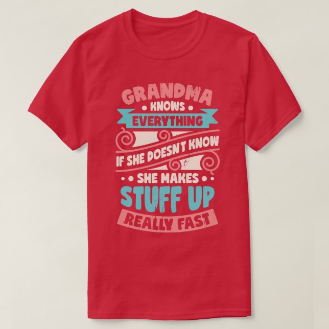 T-shirt Grand-mère sait tout (Design devant)