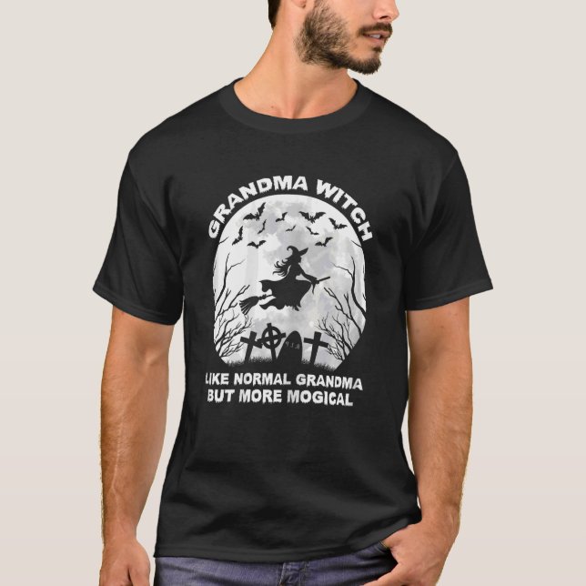 T-shirt Grand-mère sorcière comme une grand-mère normale (Devant)