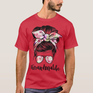 T-shirt Grand-mère Vie Messy Cheveux Bun Fête des Mères Fu