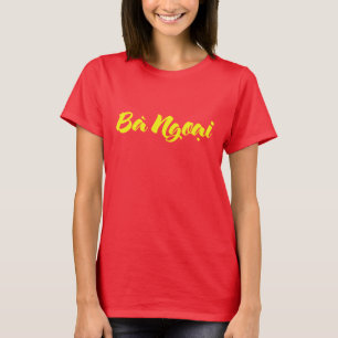 T-shirt Grand-mère vietnamienne (maternelle) - Bà Ngoga 