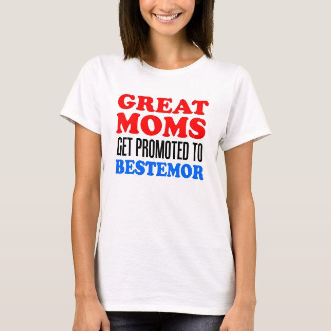 T-shirt Grand Moms Promues À La Meilleure Mère (Devant)